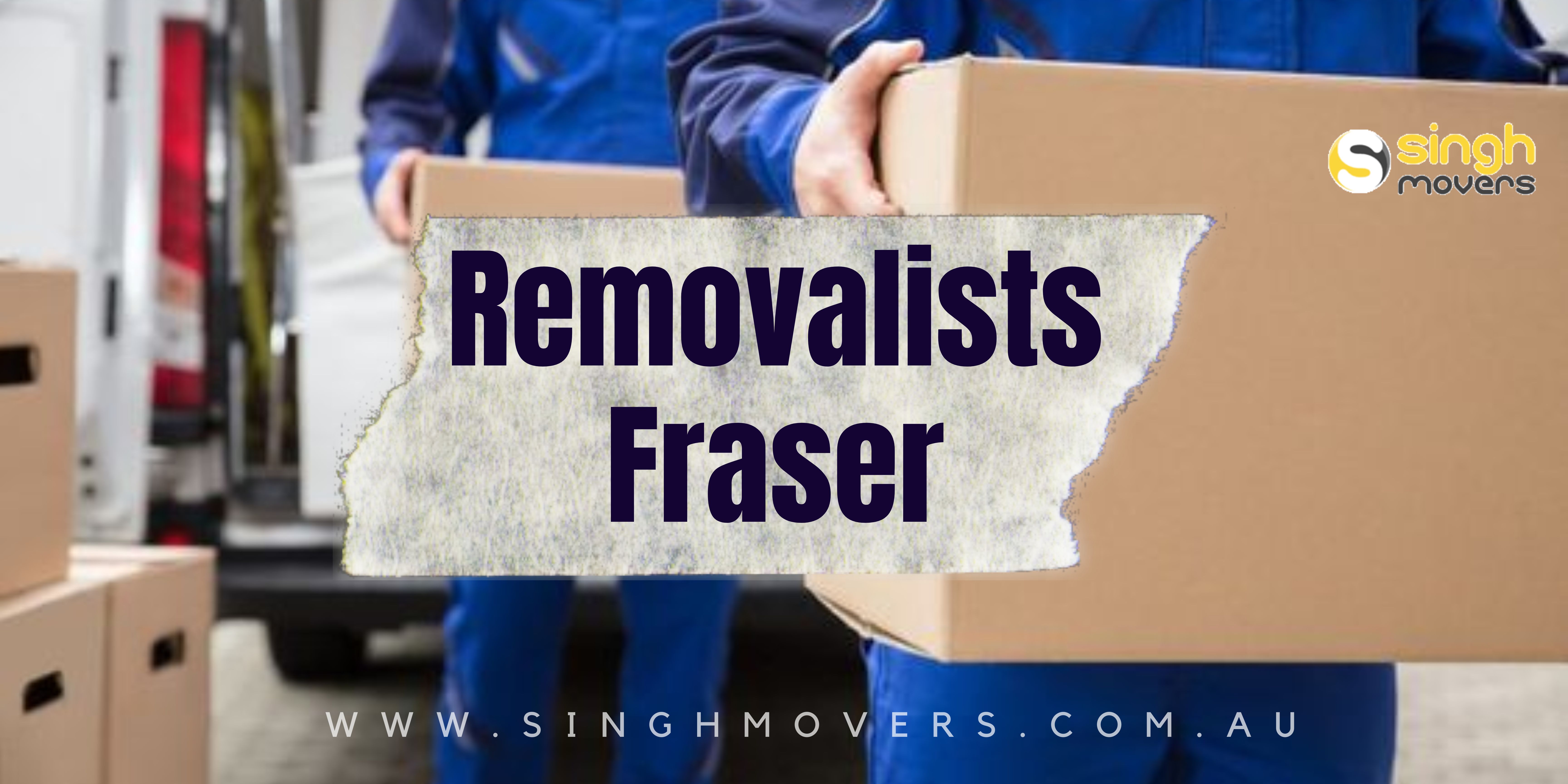 Removalists Fraser